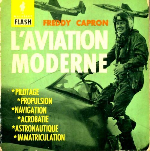 Livrenpoche : L'aviation moderne - Freddy Capron - Livre