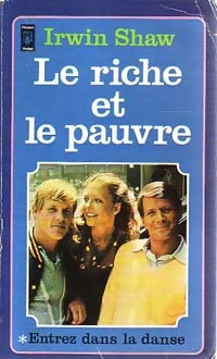 Le riche et le pauvre Tome I : Entrez dans la danse - Irwin Shaw - Livre