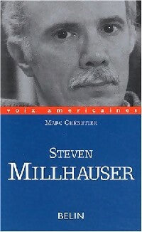 Livrenpoche : Steven Millhauser : La précision de l'impossible - Marc Chénetier - Livre