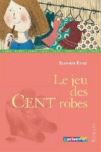 Livrenpoche : Le jeu des 100 robes - Eleanor Estes - Livre
