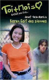 Toi + moi = Coeur Tome XXIII : Il était une fois Tome III : Karen fait des siennes - Janet Quin-Harkin -  Pocket jeunesse - Livre