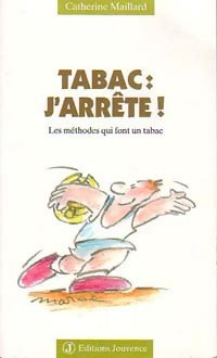 Livrenpoche : Tabac : J'arrête ! - Catherine Maillard - Livre