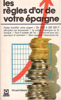 Les règles d'or de votre épargne - Vincent Gérard -  Guide Marabout - Livre