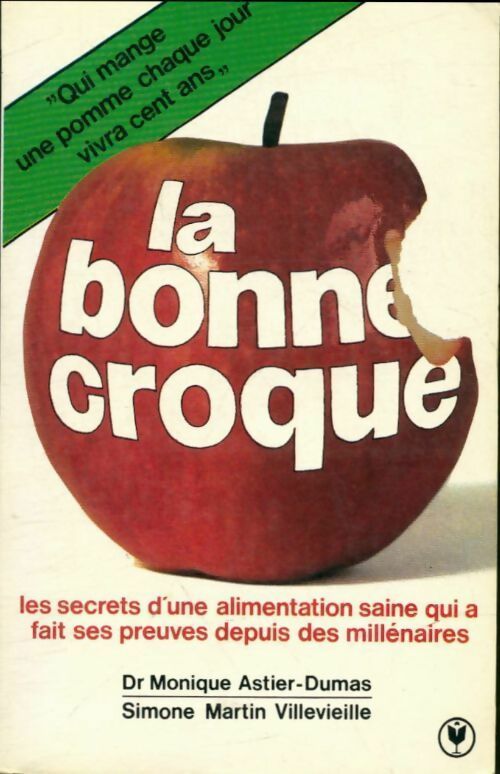 Livrenpoche : La bonne croque - Monique Astier-Dumas - Livre