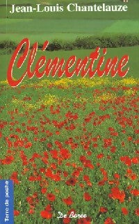 Livrenpoche : Clémentine - Jean-Louis Chantelauze - Livre