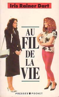 Livrenpoche : Au fil de la vie - Iris Rainer Dart - Livre