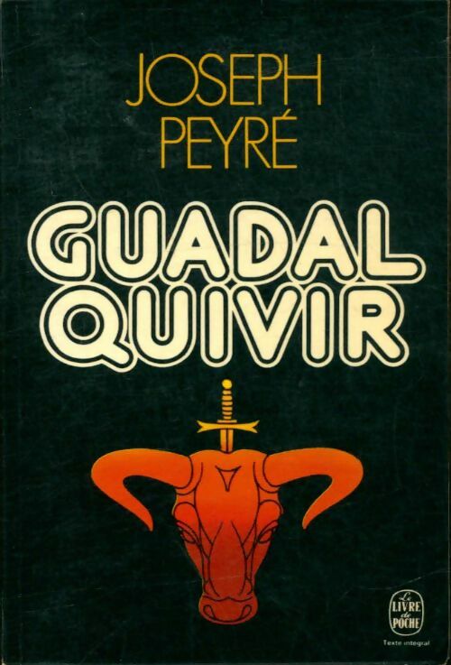 Guadalquivir - Joseph Peyré -  Le Livre de Poche - Livre