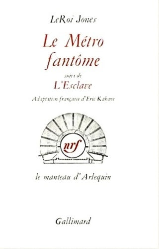 Livrenpoche : Le métro fantôme / L'esclave - LeRoi Jones - Livre