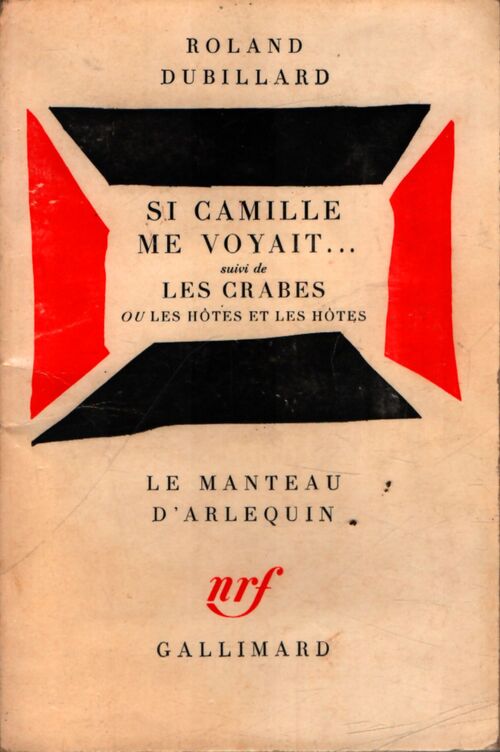 Si Camille me voyait... - Roland Dubillard - Livre