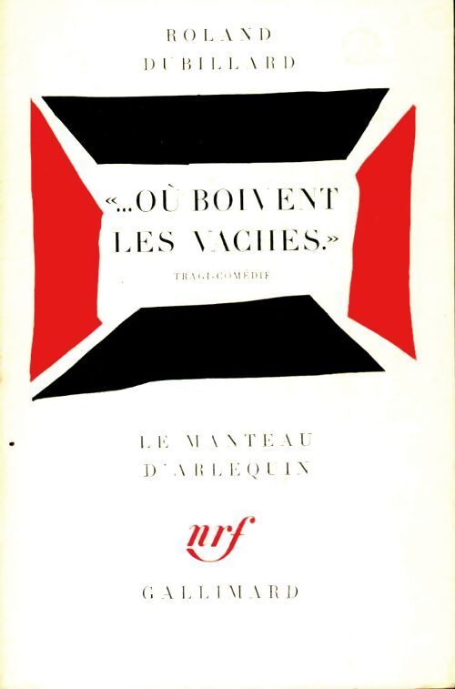 ... Où boivent les vaches - Roland Dubillard - Livre