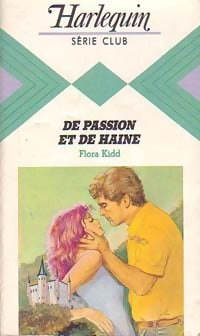 Livrenpoche : De passion et de haine - Flora Kidd - Livre