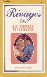 Livrenpoche : Le droit d'aimer - Jayne Castle - Livre
