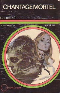 Livrenpoche : Chantage mortel - Luc Orono - Livre