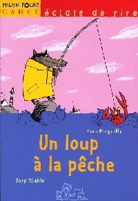 Livrenpoche : Un loup à la pêche - Yves Pinguilly - Livre