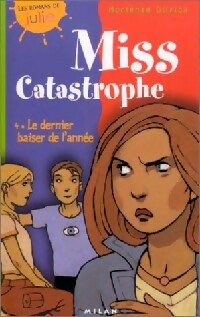 Livrenpoche : Miss Catastrophe Tome IV : Le dernier baiser de l'année - Hortense Ullrich - Livre