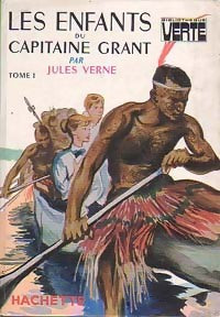 Livrenpoche : Les enfants du capitaine Grant Tome I - Jules Verne - Livre