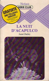 Livrenpoche : La nuit d'Acapulco - Janet Dailey - Livre