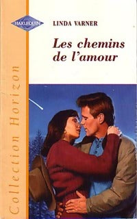 Livrenpoche : Les chemins de l'amour - Linda Varner - Livre