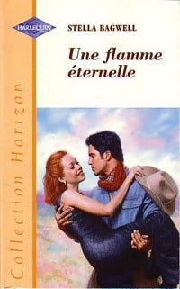 Livrenpoche : Une flamme éternelle - Stella Bagwell - Livre