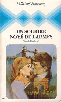 Livrenpoche : Un sourire noyé de larmes - Sarah Holland - Livre