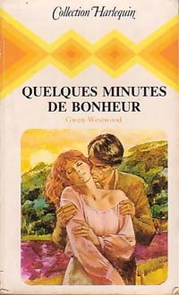 Livrenpoche : Quelques minutes de bonheur - Gwen Westwood - Livre