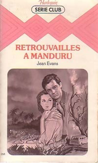 Livrenpoche : Retrouvailles à Mandaru - Jean Evans - Livre