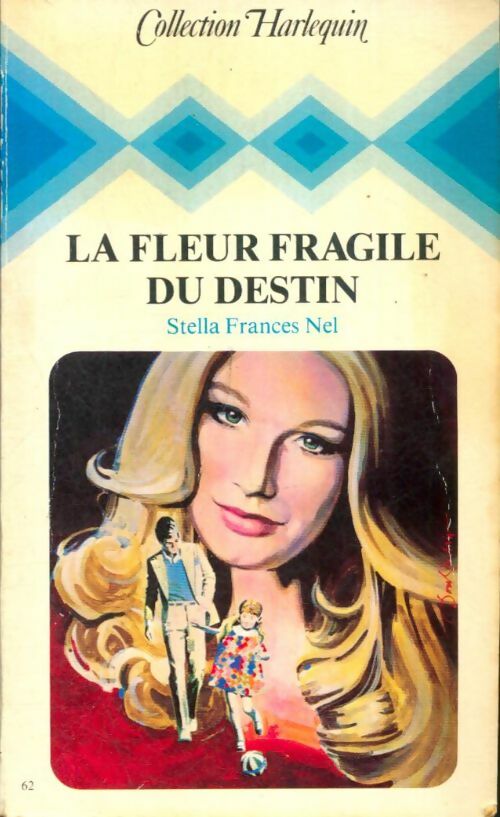 Livrenpoche : La fleur fragile du destin - Stella Frances Nel - Livre