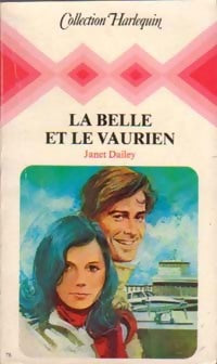 Livrenpoche : La belle et le vaurien - Janet Dailey - Livre