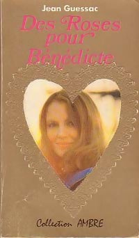 Livrenpoche : Des roses pour Bénédicte - Jean Guessac - Livre