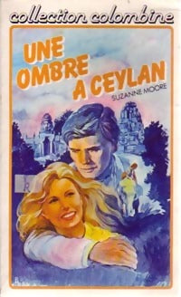 Livrenpoche : Une ombre à Ceylan - Suzanne Moore - Livre
