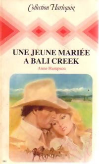 Livrenpoche : Une jeune mariée à Bali Creek - Anne Hampson - Livre