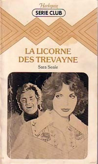 Livrenpoche : La licorne des Trevayne - Sara Seale - Livre