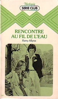 Livrenpoche : Rencontre au fil de l'eau - Kerry Allyne - Livre