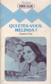 Livrenpoche : Qui êtes-vous Melinda ? - Daphné Clair - Livre