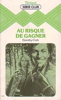 Livrenpoche : Au risque de gagner - Dorothy Cork - Livre