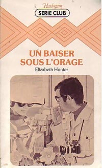 Livrenpoche : Un baiser sous l'orage - Elizabeth Hunter - Livre