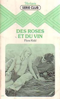 Livrenpoche : Des roses et du vin - Flora Kidd - Livre