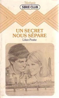 Livrenpoche : Un secret nous sépare - Lilian Peake - Livre