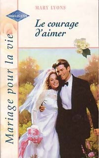 Livrenpoche : Le courage d'aimer - Mary Lyons - Livre