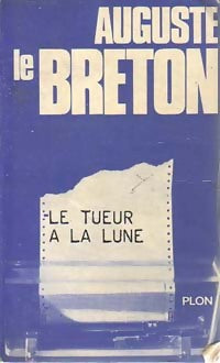 Livrenpoche : Le tueur à la lune - Auguste Le Breton - Livre