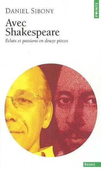 Livrenpoche : Avec Shakespeare - Daniel Sibony - Livre