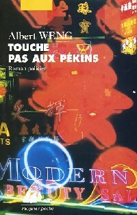 Livrenpoche : Touche pas aux Pékins - Albert Weng - Livre