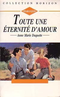 Livrenpoche : Toute une éternité d'amour - Anne Marie Duquette - Livre