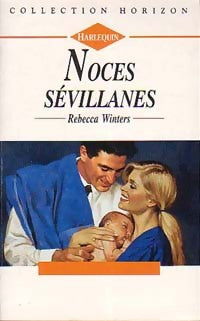 Livrenpoche : Noces sévillanes - Rebecca Winters - Livre
