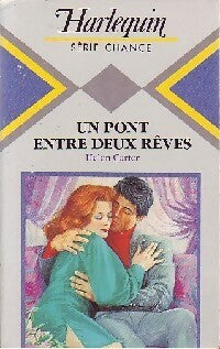 Livrenpoche : Un pont entre deux rêves - Helen Carter - Livre