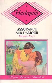 Assurance sur l'amour - Margaret Mayo -  128 pages d'amour et d'émotion - Livre