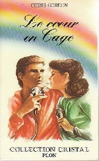 Livrenpoche : Le coeur en cage - Chris Gordon - Livre