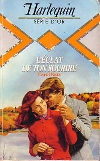 Livrenpoche : L'éclat de ton sourire - Carol Katz - Livre