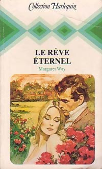 Livrenpoche : Le rêve éternel - Margaret Way - Livre