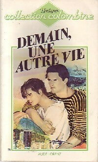 Livrenpoche : Demain, une autre vie - Aude Lorenz - Livre